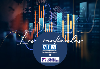 Les Matinales Pôle Finance Innovation x Af2i de 9 à 11 heures